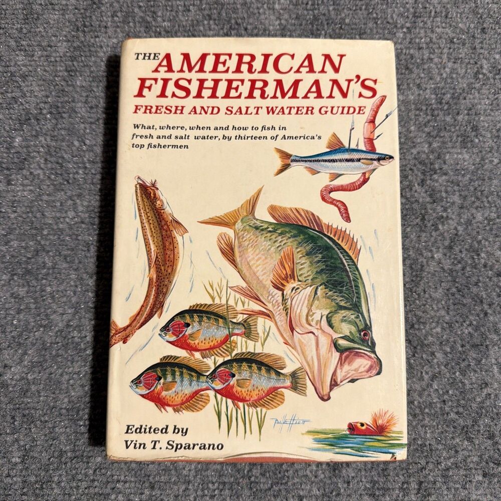 The American Fisherman's Fresh and Salt Water Guide 1st Edition 1976 Hardcover